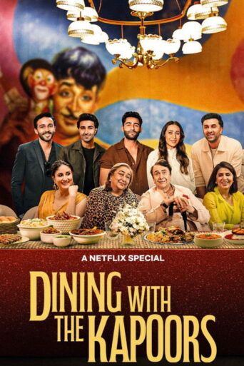 Dining with the Kapoors (2025) Hindi Netflix