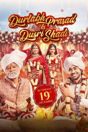 Durlabh Prasad Ki Dusri Shadi (2025) Hindi HD JioHotstar