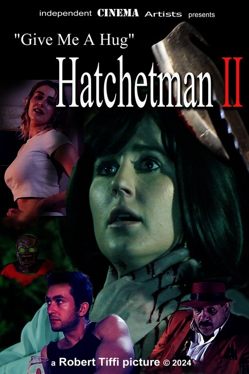Give Me A Hug – Hatchetman 2 (2024) Hindi Dubbed WEBRip