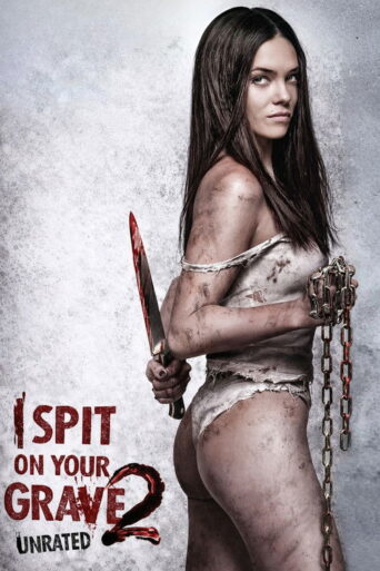 I Spit on Your Grave 2 (2013) Hindi Dubbed