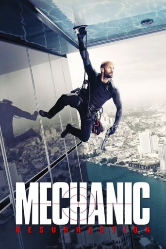 Mechanic: Resurrection (2016) Hindi Dubbed