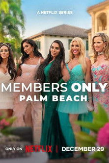 Members Only: Palm Beach (2025) Hindi Season 1 Complete Netflix