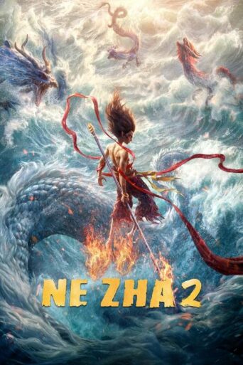 Ne Zha 2 (2025) Hindi Dubbed