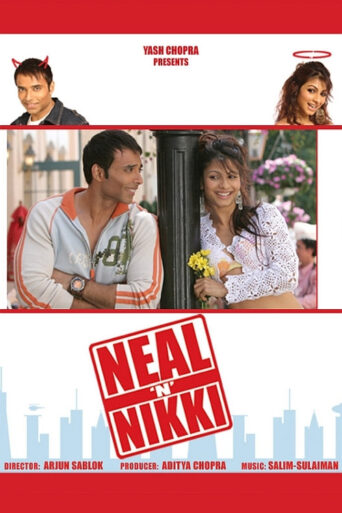 Neal ‘N’ Nikki (2005) Hindi HD Netflix