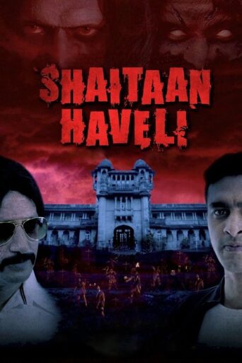 Shaitaan Haveli (2018) Hindi Season 1 Complete