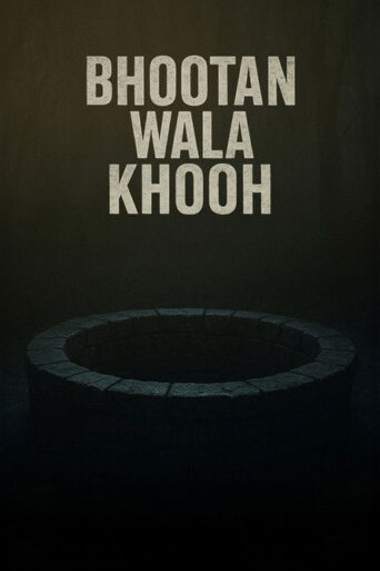 Bhootan Wala Khooh (2026) Punjabi HD