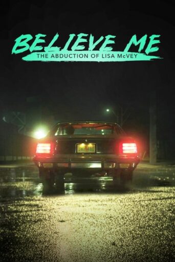 Believe Me: The Abduction of Lisa McVey (2018) Hindi Dubbed