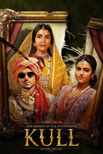 The Legacy of the RaisingGhs – Kull (2025) Hindi Season 1 Complete